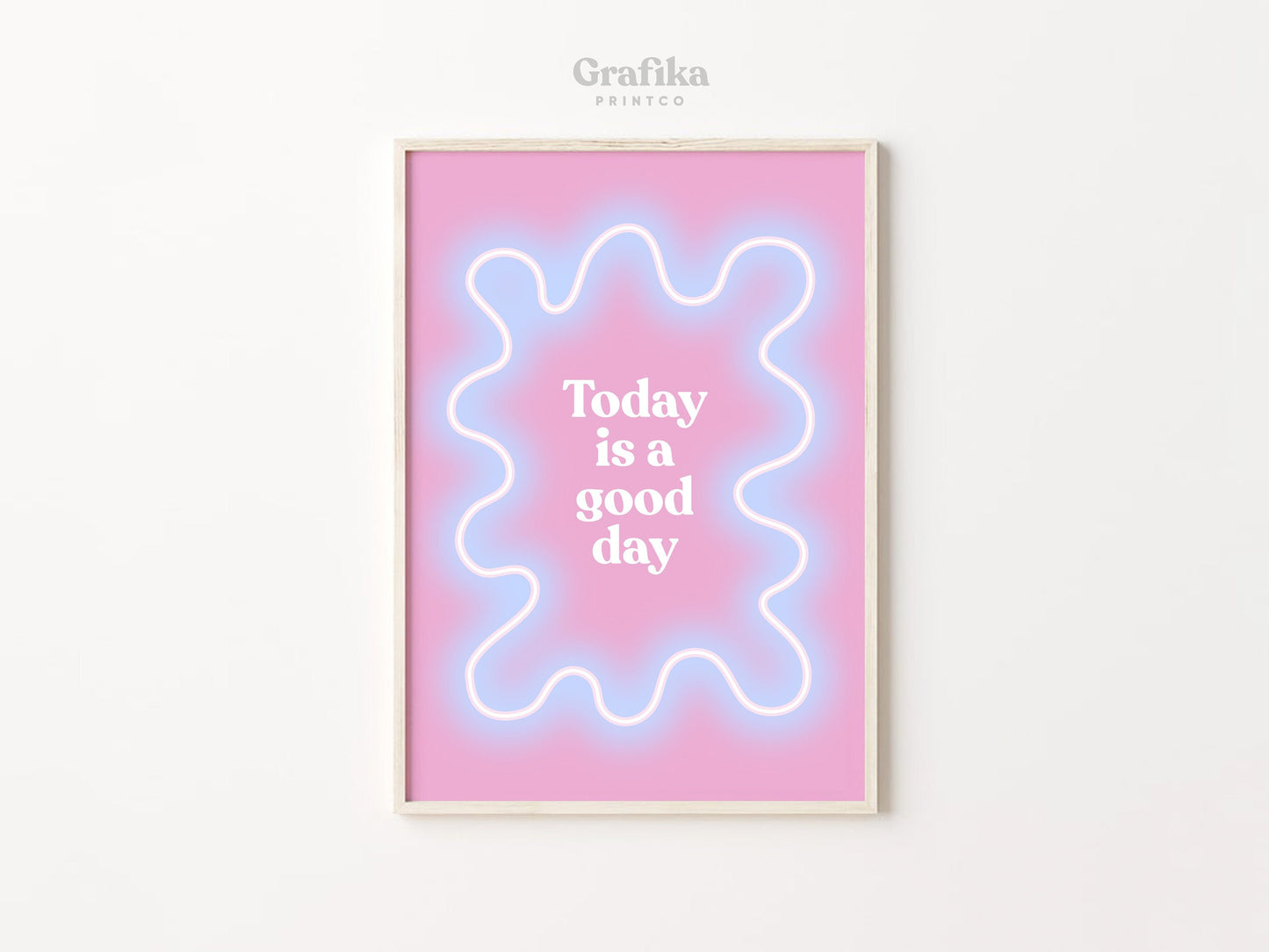 Today is a Good day Poster Printable | Danish Pastel Aesthetic Bedroom Wall Decor | Postive Motivational Quote Pinterest | Instant Download